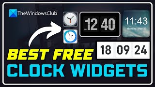 Best free Desktop Clock widgets for Windows 11