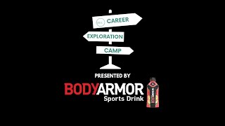 ALL TEAM MEETING: GET IN THE GAME -- Career Exploration Camp presented by BODYARMOR