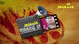 Jhakaas Making Of - Tu Hi Re | Swwapnil Joshi | Sai Tamhankar | Tejaswini Pandit | Sanjay Jadhav