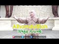 Wafiq Azizah - Alhamdulillah | Azka Sholati (Official Music Video)