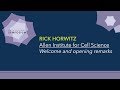 Rick Horwitz | Seattle Cell Science Symposium 2017