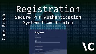 Registration Form - Secure PHP Authentication System from Scratch Ep. 1