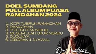 DOEL SUMBANG FULL ALBUM PUASA - RAMADHAN 2024