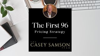 Pricing Strategy, Part One, The First 96 Series