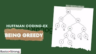 Huffman Coding Algorithm Explained | Data Compression using Greedy Technique 🚀 PART -2