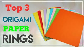 Top 3 Origami Paper Ring | How to make paper things| DIY paper rose ring | Paper craft ideas