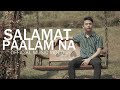 Salamat Paalam Na - Still One , Yayoi , Yhanzy (official Music Video)