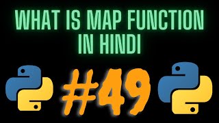 What is Map function in python in hindi - map function explained with examples #49