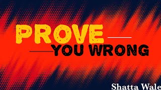 THROWBACK THURSDAY:Shatta Wale-Prove You Wrong(Lyrics Video)