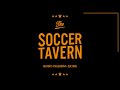 Welcome To The Soccer Tavern