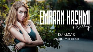 Emraan Hashmi ( Mashup ) | 2021 | Romantic | DJ MAVIS | VDJ KHUSH