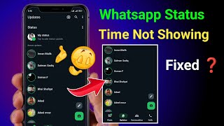 Whatsapp status time not showing problem | Whatsapp Status me time nahi dikh raha hai