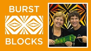 Make an Easy Burst Block Quilt with Jenny Doan of Missouri Star & Rob! (Video Tutorial)