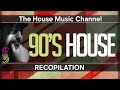 House Music Channel (90,S House recopilation)