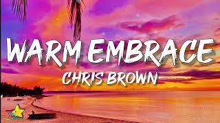 Chris Brown - WE (Warm Embrace) [Lyrics]