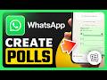 How To Create Poll on Whatsapp (Step By Step Guide)