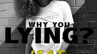 ISAT ft Markmuday x Comforter Why you lying? | Sierra Leone Music