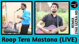 Roop Tera Mastana Remix By DEV PAUL | Live Cover | Kishore K, Rajesh K, Dillistreets, Romantic 2020