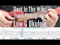 Dust In The Wind Intro Travis Picking on Low G Ukulele - Play Along with Tabs