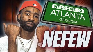 NEFEW: THE STREETS OF ATLANTA ARE SAYING HE’S THE NEW VOICE OF THE TRENCHES