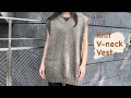 How to knit a v-neck vest (XL size) | VGYS