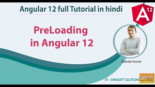 PreLoading in Angular 12 | Module Loading : Angular 12 Full Tutorial in Hindi