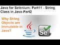 Java for Selenium | Part11 | Why String is Immutable in Java?