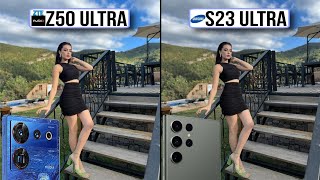 ZTE Nubia Z50 Ultra vs Samsung Galaxy S23 Ultra Camera Test