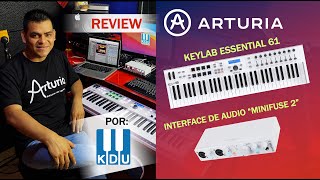 ✅Review Arturia KeyLab 61 e Interface MiniFuse 2 por KDU Karlos Chamorro