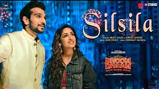 Silsila (Dhoom Dhaam) Arijit Singh, Jonita Gandhi, Shor Police, Siddhant| Yami Gautam, Pratik Gandhi