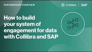 Build your system of engagement for data with Collibra and SAP