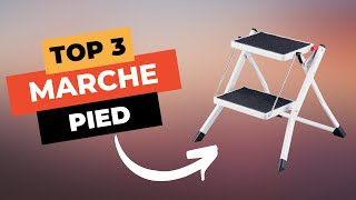 🔥 TOP 3 : Meilleur Marche Pied 2024