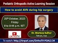 Pediatric Orthopedics Active learning  : How to avoid AVN during hip surgery : Dr. Morteza Kalhor