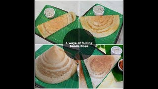 4 ways of folding Saada Dosa | How to fold dosa in the shape of cone, triangle etc