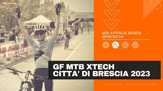 GF MTB XTECH CITTA' DI BRESCIA - MTBChannel puntata n.555