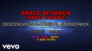 Descendants Cast - Space Between (Karaoke)