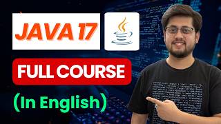 Java 17 Full Course | Records, Sealed Classes, Pattern Matching & Interview Questions