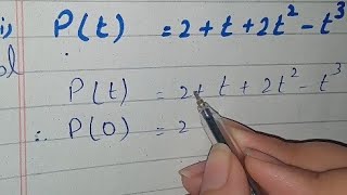 Find p(0) p1) and p2) for each of following Polynomial p(t)=2+t+2t2-t3