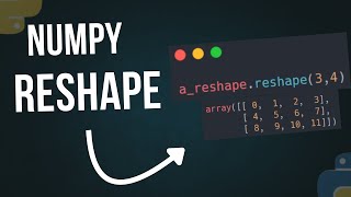 How to Use NumPy reshape() Function in Python [With Examples]