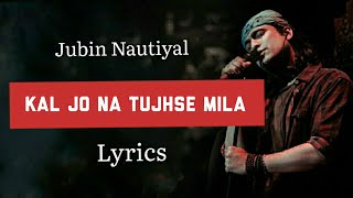 KAASH TU MILA HOTA | Lyrics | JUBIN NAUTIYAL | Movie -Code Blue / LYRICS BANK