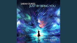 Just by Being You (feat. Clay Agnew)