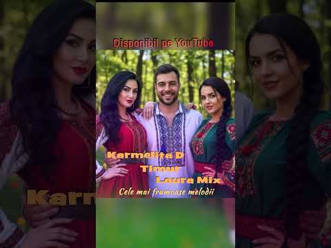 Karmelita D, Timur, Laura Mix - Cele mai frumoase melodii | Audio MP3