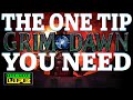 Grim Dawn - The One Best Tip Ever - Any Player Experience or Ability Level - 2022 - v1.1.9.4