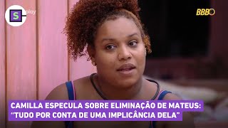 👀 BBB 25: Camilla ESPECULA sobre eliminação de Mateus: “Tudo por conta de uma implicância DELA”