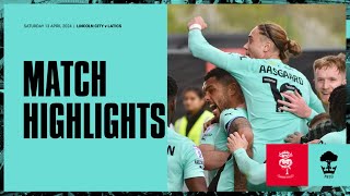 Match Highlights | Lincoln City 1 Latics 2