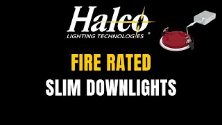 Halco Fire Rated Slim Downlights