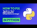 How to fix  TypeError: 'float' object cannot be interpreted as an integer in Python