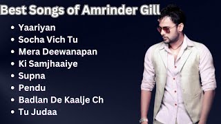 Best songs of Amrinder Gill || Amrinder Gill Songs || Jukebox of Amrinder Gill || Hit Punjabi Songs🎶