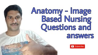 Anatomy - Image Based Nursing Questions and Answers || #aiims