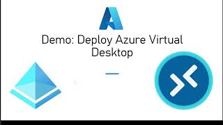 Demo: Deploy Azure Virtual Desktop